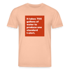 700 Gallons Organic T-Shirt – Men - Pfirsich