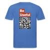 Be Useful Organic T-Shirt – Men - Achtsames Blau