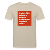 700 Gallons Organic T-Shirt – Men - Beige