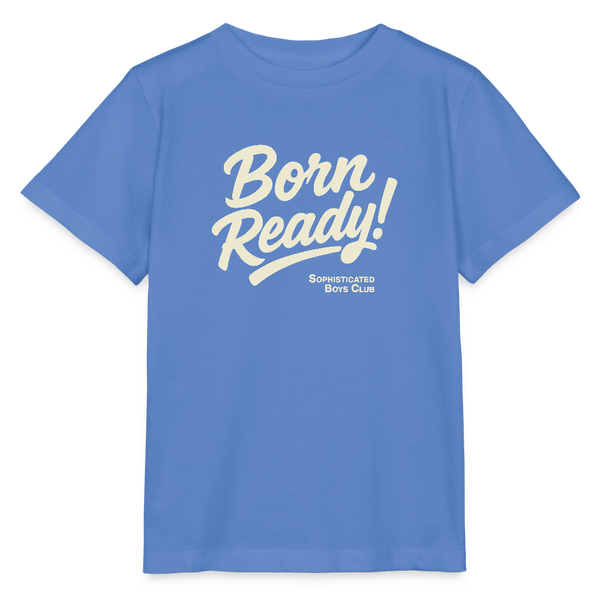 Born Ready! Organic T-Shirt – Kids - Blau