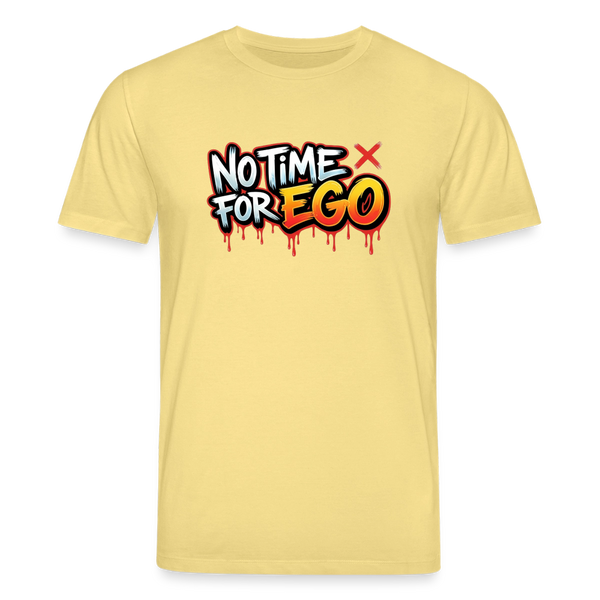 No Time For Ego - Organic T-Shirt – Men - Gelb Viva 